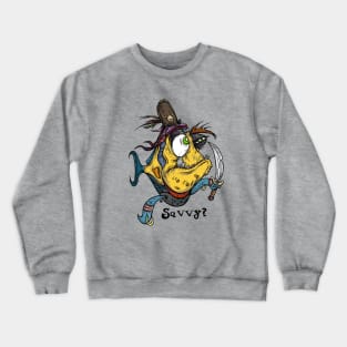 A Pirate's life Crewneck Sweatshirt